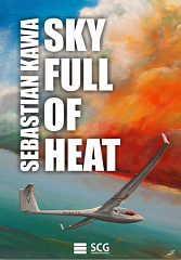 Sky Full Of Heat by Sebastian Kawa (Englisch)